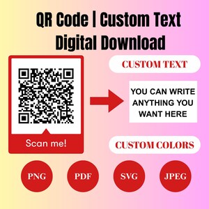 Custom Text & Color – Personalized QR Code –  Instant Digital File