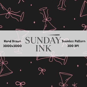 May include: Seamless pattern design featuring pink cocktail glasses and bows on a black background. The words "SUNDAY INK" are displayed in the center, with "Hand Drawn" and "Seamless Pattern" text above and below. The image resolution is 3000x3000.