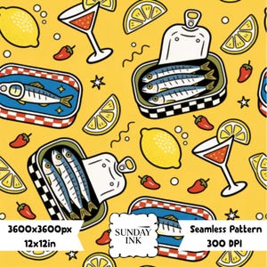 May include: A seamless pattern on a yellow background featuring illustrations of open sardine tins with checkered borders, whole lemons, lemon slices, red chili peppers, and cocktail glasses. Text reads: SUNDAY INK, 3600x3600px, 12x12in, Seamless Pattern, 300 DPI.
