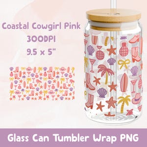 Coastal Cowgirl Libbey Glass Tumbler PNG Wrap 16oz Glass Tumbler Cup Design Instant Download UVDTF Cowgirl Summer Tumbler Wrap Cowgirl PNG