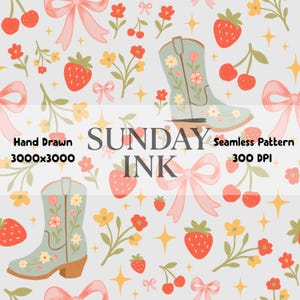 Può includere: Motivo senza cuciture con illustrazioni disegnate a mano di fragole, ciliegie, fiori, fiocchi e stivali da cowboy. Il design include il testo "SUNDAY INK" e "Seamless Pattern 300 DPI". La tavolozza dei colori comprende sfumature di rosa, rosso, giallo e verde.