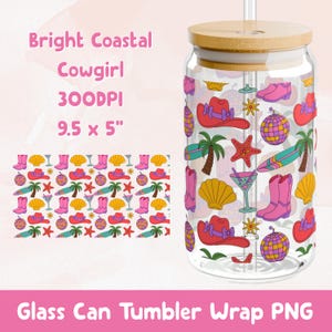 Coastal Cowgirl Glass Can Tumbler Wrap PNG Coastal Cowgirl Libbey Glass PNG Wrap Design Instant Download Bright Cowgirl Coast Tumbler Wrap