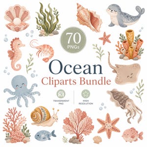 May include: A digital collection of 70 PNG ocean-themed illustrations featuring a pearl in a shell, seahorse, shrimp, octopus, seal, starfish, stingray, squid, snail, fish, coral, and seaweed with the text Ocean Cliparts Bundle.