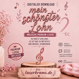 Könnte beinhalten: Ein digitaler Download-Grafikentwurf mit dem Text 'mein schönster Lohn' in rosafarbener Schrift. Das Bild zeigt eine Holzscheibe mit einem ausgeschnittenen Violinschlüssel, eine Vase mit rosa Schleierkraut und Text zur Premium-Lizenz.