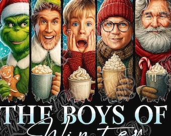 The Boys of Winter PNG | Christmas Movie Characters Sublimation | Retro Holiday Shirt Design