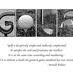 Puede incluir: Obra de arte en blanco y negro con tem&aacute;tica de golf. La palabra "GOLF" se deletrea con im&aacute;genes: una "G" de metal, una pelota de golf en un tee, un palo de golf y dos palos de golf. Incluye una cita de Arnold Palmer.