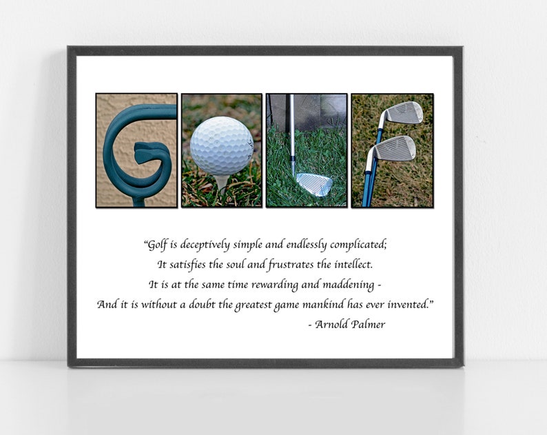 May include: Framed print featuring the word "GOLF" spelled out with individual images. The "G" is a teal metal sculpture, the "O" is a golf ball on a tee, the "L" is a golf club, and the "F" is two golf clubs. Text by Arnold Palmer is below.