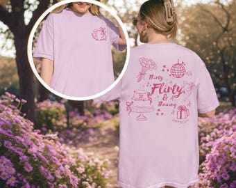 30th Birthday Comfort Colors Shirt, Thirty Flirty Thriving, Custom Birth Year