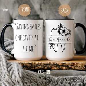 Funny Dentist Coffee Mug:“Saving smiles one cavity at a time.” Orthodontist, Dental Hygienist Assistant Cup, Dental Assistant Mug,graduation