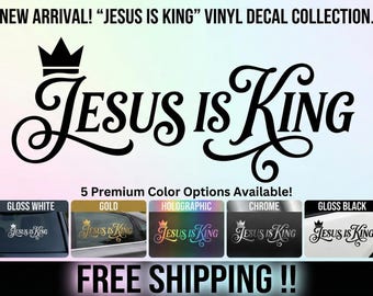 Jesus Is King Vinyl Decal | Christian Car Window Sticker