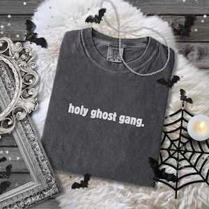 Holy Ghost Gang Christian Halloween Shirt - Comfort Colors Faith Tee