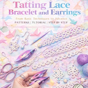 Hand-Tatted Bracelet and Earings | Digital Tutorial and Pattern | Tatting bracelet necklage and Fashion Accessories
