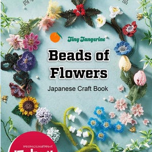 Japanese Beading Craft Book – Beautiful & Cute Flowers Made from Beads | PDF Tutorial and Pattern | floral beadwork tutorial
