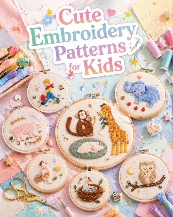 Cute Embroidery Pattern for Kids | PDF Tutorial and Patterns | Animal Cute things and more