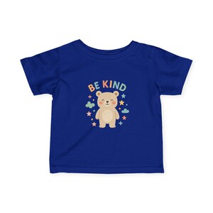 Infant Bear Tee - Be Kind, Baby T-Shirt, Toddler Shirt, Cute Kids Apparel, Children&#39;s Gift, Birthday Outfit
