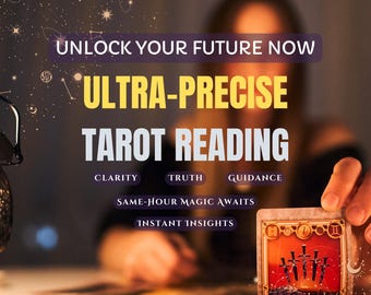 May include: An advertisement for tarot readings. The image displays the text "UNLOCK YOUR FUTURE NOW," "ULTRA-PRECISE TAROT READING," and keywords "CLARITY, TRUTH, GUIDANCE, SAME-HOUR MAGIC AWAITS, INSTANT INSIGHTS." A hand holds a tarot card with a red and orange background.