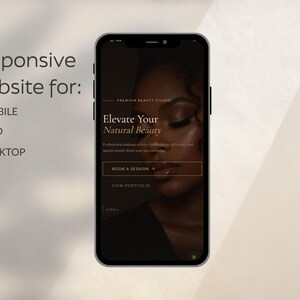 May include: A smartphone displaying a website for a beauty studio. The screen shows the text Responsive Website for: MOBILE, IPAD, DESKTOP, and the site content: Premium Beauty Studio, Elevate Your Natural Beauty, Book a Session, and View Portfolio.