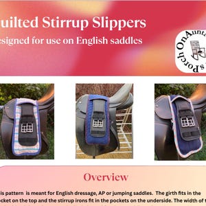 May include: Quilted stirrup slippers designed for English saddles. The image shows three examples of the product attached to saddles. The slippers are blue, black, and white, with a quilted design and a pocket for the stirrup irons.