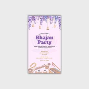 May include: A light purple invitation for a Bhajan Party. The invitation features text that reads "Bhajan Party" and "for an evening of music, mindfulness, and spiritual connection." The invitation also includes illustrations of musical instruments and hanging bells.