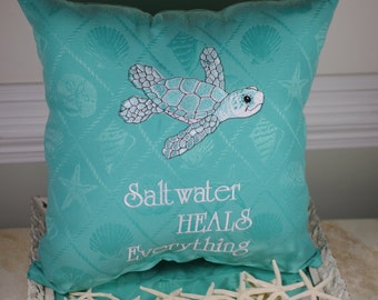 Embroidered Sea Turtle Pillow - Saltwater Heals Everything - Beach Decor - Customizable