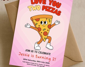 Invitación de cumpleaños editable con diseño de rebanada de pizza para niñas, "Te quiero dos pizzas", plantilla imprimible rosa para fiesta de cumpleaños de 2 años para niñas pequeñas, descarga instantánea.