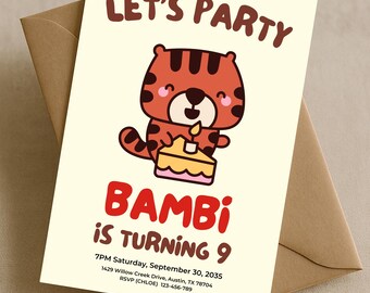 May include: A birthday party invitation with a cartoon tiger holding a cake with a lit candle. The invitation reads "LET'S PARTY" at the top, "BAMBI is TURNING 9" in the middle, and event details at the bottom. The invitation is on a cream-colored background.