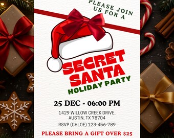 May include: A Christmas-themed invitation for a Secret Santa party. The design features a Santa hat graphic and the text "Secret Santa Holiday Party". The invitation includes the date, time, and address, with festive decorations.