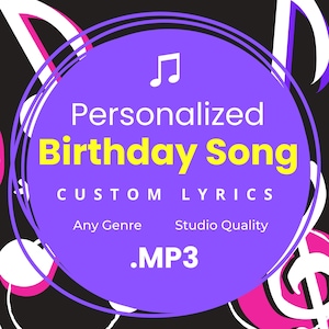 Birthday Song with Custom Lyrics | Personalized Gift | Unique Music Surprise | MP3 Only