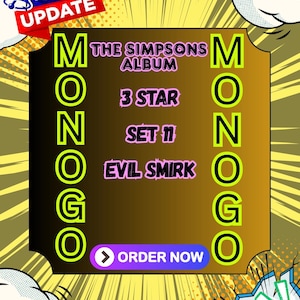 Puede incluir: Un gráfico rectangular con un centro en degradado marrón que muestra el texto THE SIMPSONS ALBUM, 3 STAR, SET 11 y EVIL SMIRK. La palabra MONOGO está escrita verticalmente en verde lima a ambos lados. Un botón azul con ORDER NOW está abajo.