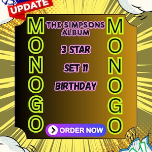 May include: A rectangular graphic with a brown gradient center featuring the text THE SIMPSONS ALBUM, 3 STAR, SET 11, BIRTHDAY, and a purple ORDER NOW button. The word MONOGO is written vertically in lime green on both sides of the brown panel.