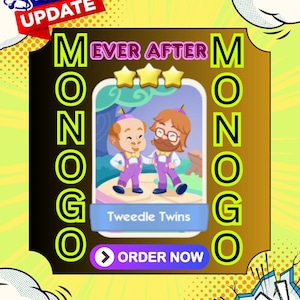 May include: A promotional graphic for "Ever After Monogo" featuring cartoon characters, "Tweedle Twins," with three gold stars. The image includes "New! Update" and "Order Now" buttons, set against a comic book style background.