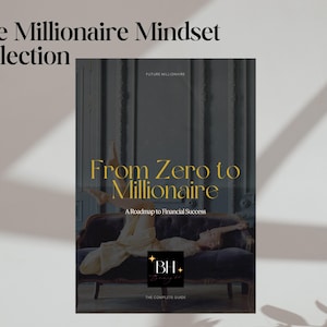 From Zero to Millionaire | Roadmap to Financial Independence: Achieve Your Millionaire Dreams with our Empowering PDF Guide