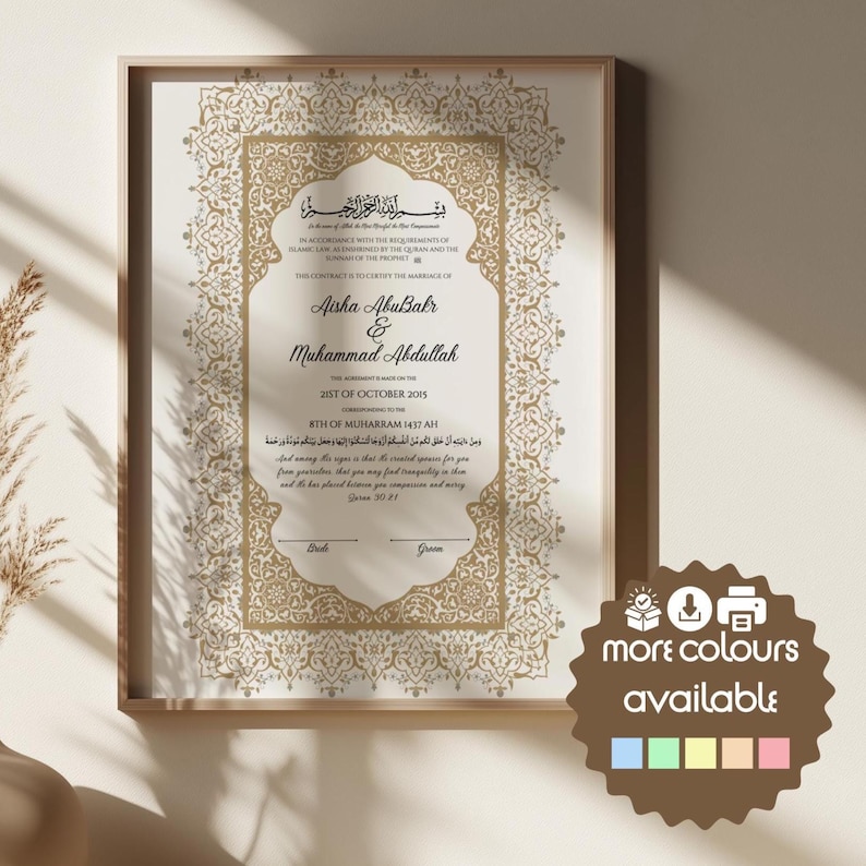 May include: Framed marriage certificate with ornate gold detailing on a cream background. The names Aisha AbuBakr and Muhammad Abdullah are featured. The text includes the date, October 21st, 2015, and a quote. A brown sticker says "more colours available."