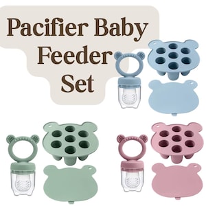 May include: A set of baby pacifier feeders in blue, green, and pink. Each set includes a silicone feeder with a bear-shaped handle and a matching silicone mold with multiple compartments. The text "Pacifier Baby Feeder Set" is displayed.