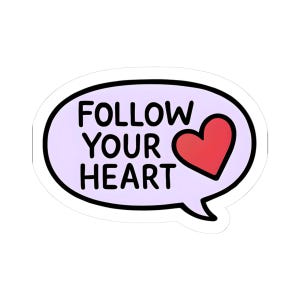Inspirerende kiss-cut stickers - volg je hart - perfect voor tijdschriften, laptops, waterflessen, geschenken, zelfexpressie