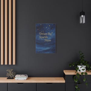 Dream Big Sparkle More Canvas Artwork, Inspirational Wall Art, Motivational Home Decor, Living Room Art, Bedroom Decor, Gift Idea