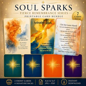 May include: A printable card bundle titled "Soul Sparks" featuring seven cards. The cards have illustrations and text, including "Keeper of Memory" and "Activation Spark." The bundle includes front cards, signature backs, and is available in JPG and PDF formats.