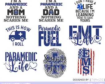 Paramedic SVG Bundle, EMT SVG, Paramedic Quotes, Medical Care Services svg, Paramedic Cricut Files, Paramedic Star of Life svg