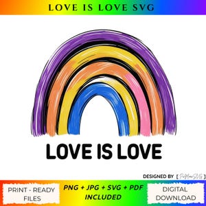 Love is Love SVG PNG, LGBTQ Svg, Pride Month Svg, Love is Love Quote, Pride Month Png, Lgbt Rainbow Png, Rainbow Lgbt Pride Flag, Lgbt Shirt