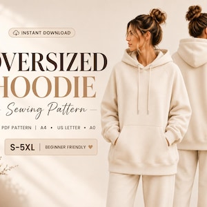 Oversized Hoodie Sewing Pattern PDF S-5XL, Unisex Sweatshirt Pattern, Beginner Easy Hoodie DIY, Printable A4 A0 US Letter Digital Download