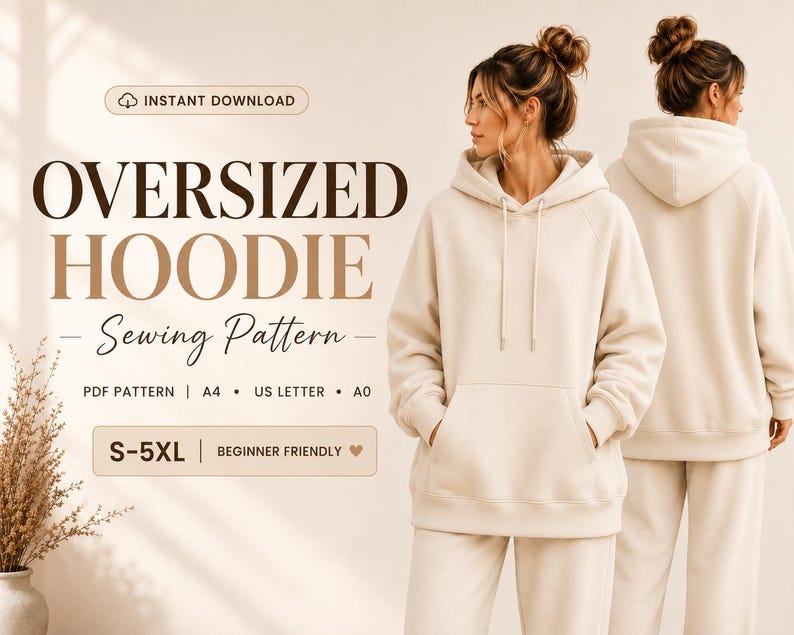 Oversized Hoodie Sewing Pattern PDF S-5XL, Unisex Sweatshirt Pattern, Beginner Easy Hoodie DIY, Printable A4 A0 US Letter Digital Download
