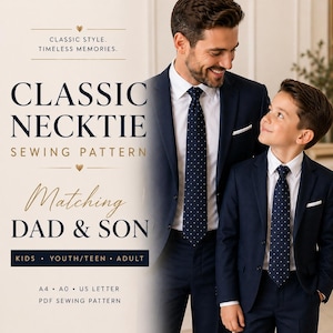 Necktie Sewing Pattern PDF | Classic Tie Pattern for Men, Kids & Adults | Dad Son Matching Wedding Groomsmen DIY