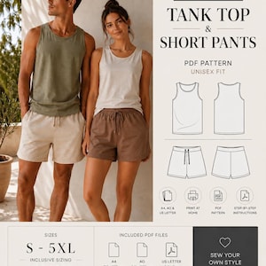May include: A sewing pattern for a tank top and short pants, with sizes S-5XL. The PDF pattern is unisex and includes detailed instructions for beginners. The image shows a man and woman wearing the tank top and shorts. The pattern includes A4, AO, and US Letter sizes.