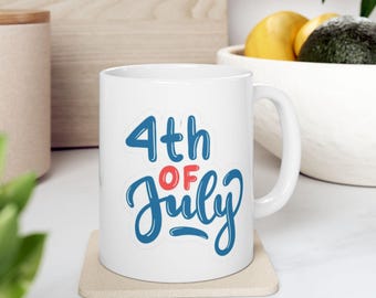 Mok 4 juli: patriottische 11oz koffiekop | Rood wit en blauw USA Independence Day-cadeau | Amerika koffiemok | Vierde juli-decor
