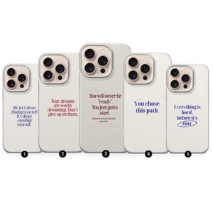 Peut inclure: Cinq coques de téléphone blanches avec des citations inspirantes en différentes polices. Les coques ont des bords transparents et sont numérotées de 1 à 5. Les citations incluent des phrases comme "Vos rêves valent la peine d'être rêvés".