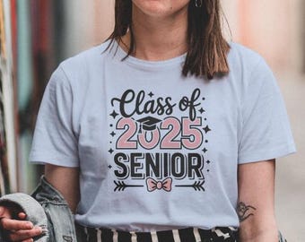 Class of 2025 Graduation Shirt: Senior Year Tee