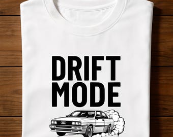 Drift Mode Audi T-Shirt: Car Enthusiast Comfort Tee
