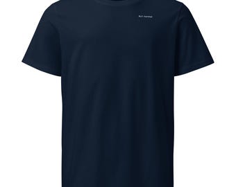 Actúa con normalidad, camiseta unisex de algodón orgánico, camiseta unisex de peso medio en negro y azul marino francés, camiseta minimalista con certificación GOTS.