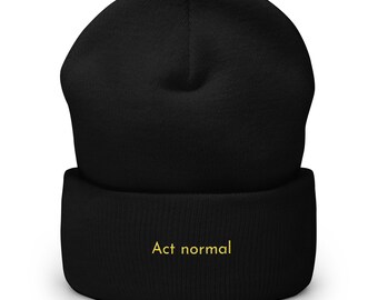 Act normal cuffed beanie – minimalist knit hat for quiet chaos, burnout humour & everyday wear