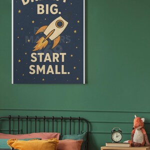 Dream Big Start Small - Rocket Motivationswandkunst für Kinder oder das Büro